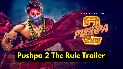 Pushpa 2 The Rule Trailer rockets the ‘wildfire’ Allu Arjun to Pan- India Star, in top 5 with over 56mn YT views