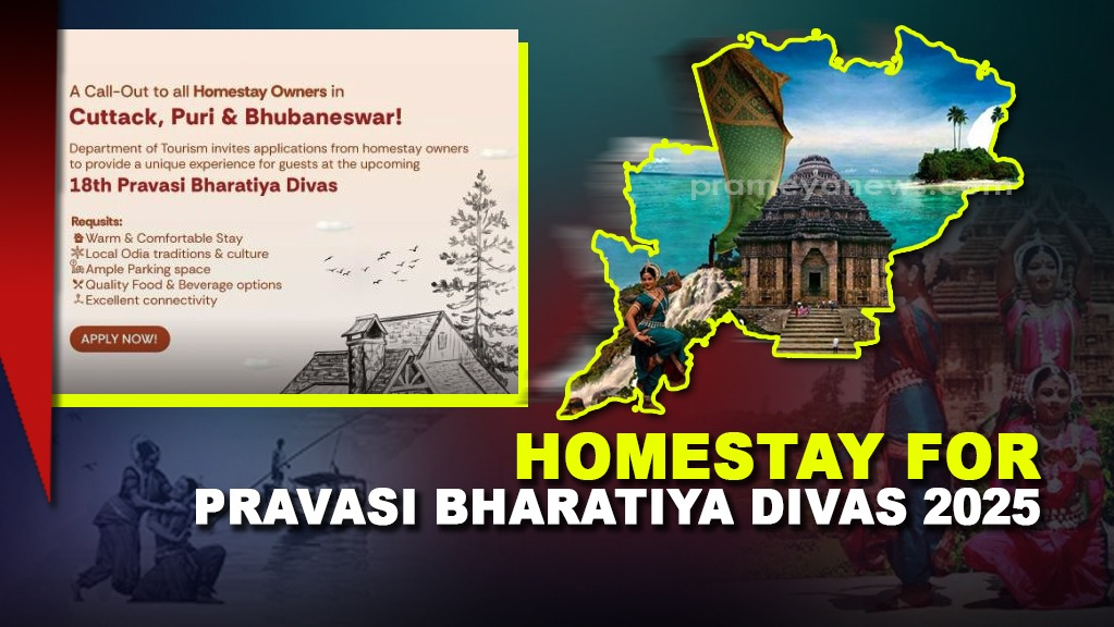 The Odisha Department of Tourism is inviting applications from homestay owners in Cuttack, Puri, and Bhubaneswar to host international delegates during the 18th Pravasi Bharatiya Divas 2025