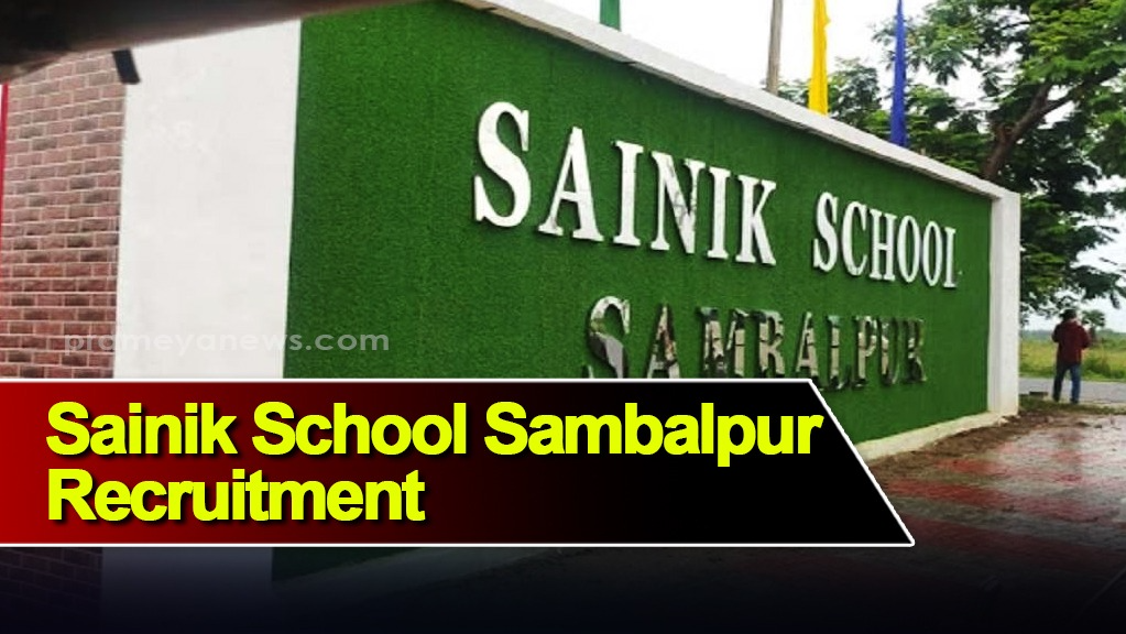 Sainik School Sambalpur has released an official notification for the recruitment of various positions.