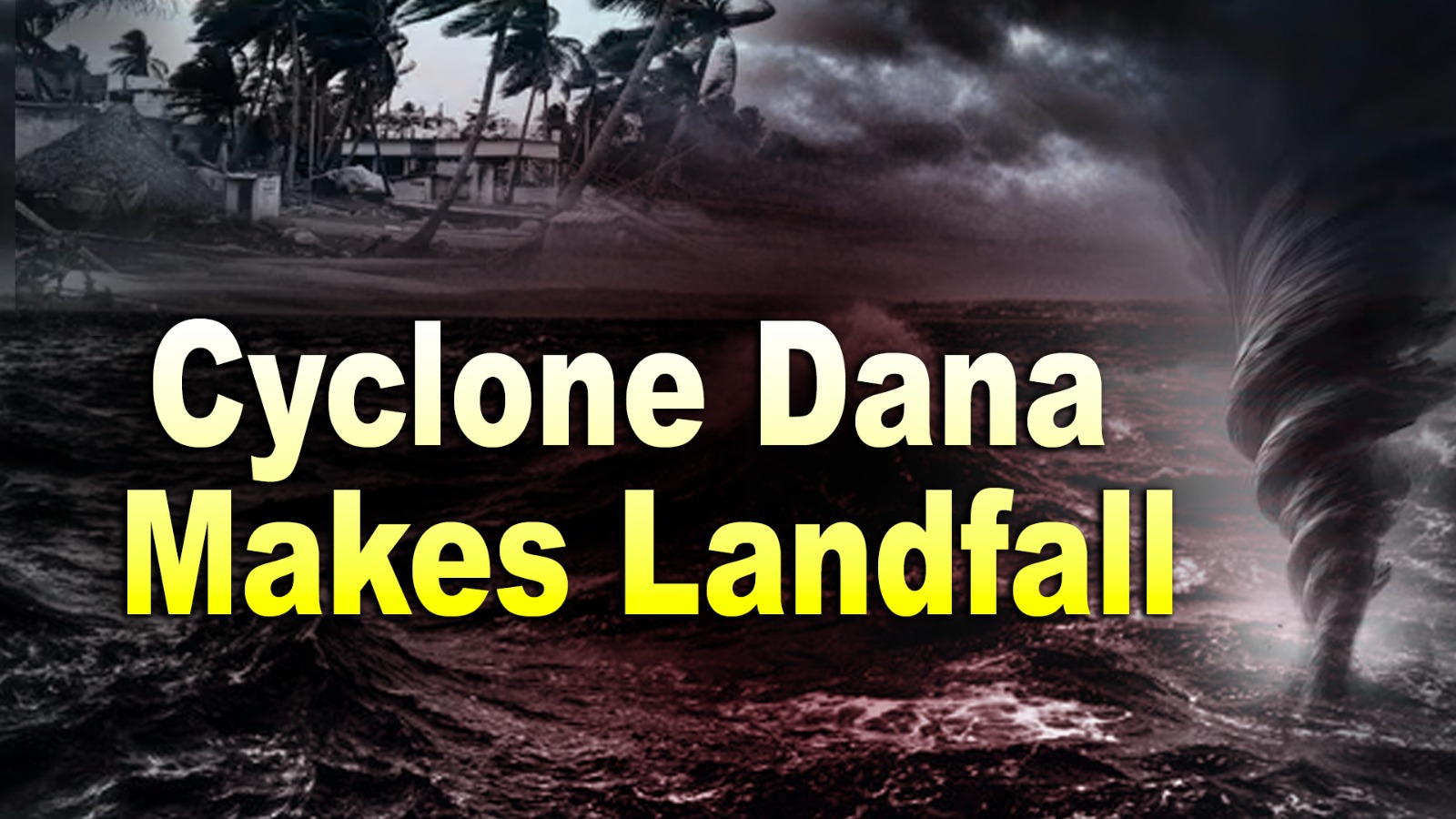 The coastal districts of Odisha were severely impacted by Cyclone Dana, which made landfall shortly after midnight on Thursday