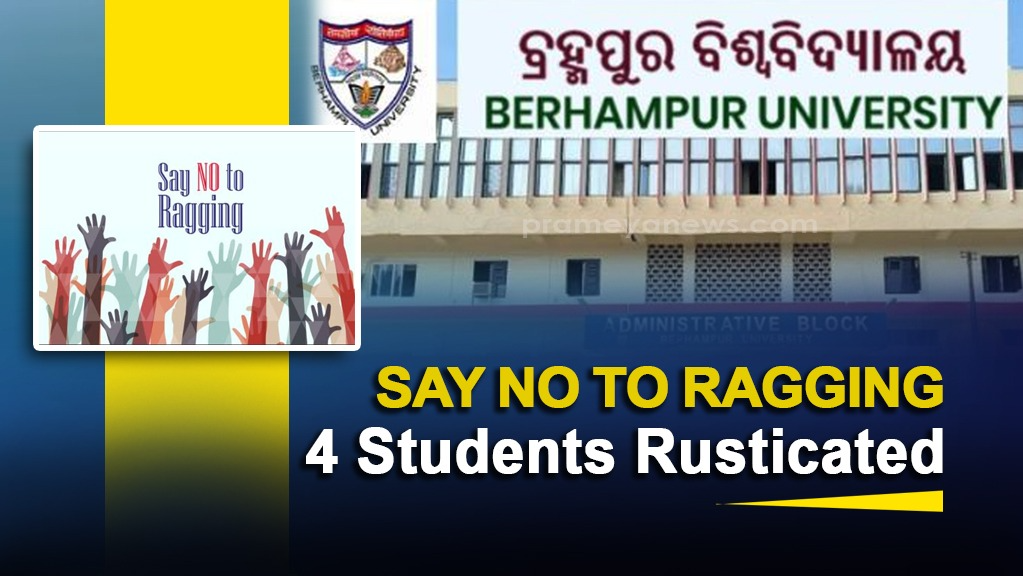 Say no to ragging: 4 students at Berhampur University expelled, 13 slapped with hefty amounts of fine 